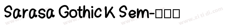 Sarasa Gothic K Sem字体转换